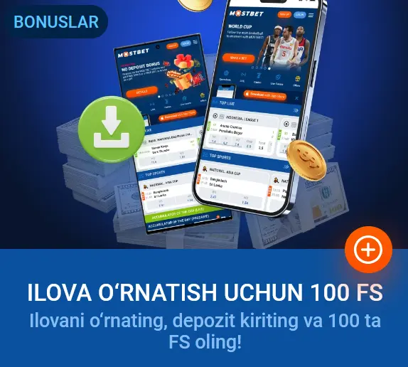 O'zbekistonda 100 FS Mostbet bonusi O'zbekistonda 100 FS Mostbet bonusi